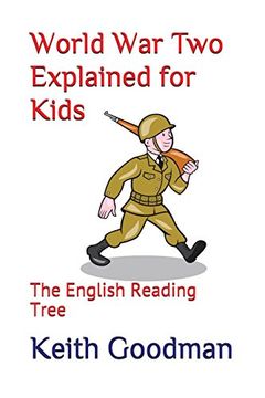 portada World war two Explained for Kids: The English Reading Tree: 19 (en Inglés)
