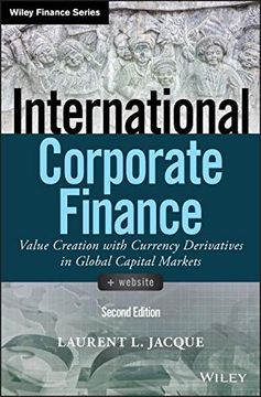 portada International Corporate Finance: Value Creation With Currency Derivatives in Global Capital Markets (Wiley Finance) (en Inglés)