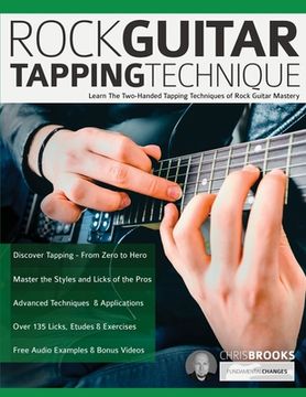 portada Rock Guitar Tapping Technique: Learn the Two-Handed Tapping Techniques of Rock Guitar Mastery (en Inglés)
