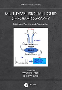 portada Multi-Dimensional Liquid Chromatography: Principles, Practice, and Applications (Chromatographic Science Series) (en Inglés)