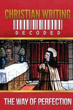 portada Christian Writing Decoded: The Way of Perfection (in English)