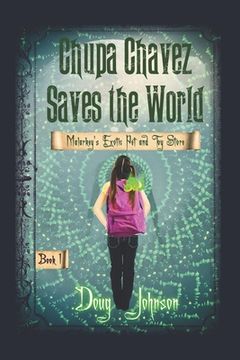 portada Chupa Chavez Saves the World: Feathers Catches a Cold (en Inglés)