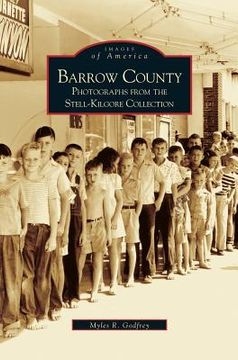 portada Barrow County: Photographs from the Stell-Kilgore Collection (in English)