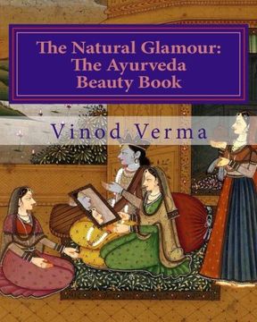 portada The Natural Glamour: The Ayurveda Beauty Book (B&W)
