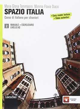 portada Spazio Italia. Corso di italiano per stranieri. Manuale. Con Eserciziario. Per le Scuole superiori. Con CD-ROM: 2 (en Italiano)