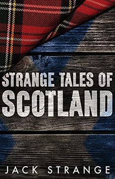 portada Strange Tales of Scotland (1) (Jack'S Strange Tales) (in English)