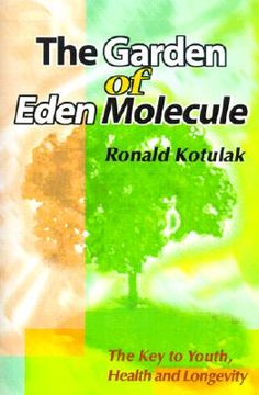 portada the garden of eden molecule: the key to youth, health and longevity (en Inglés)