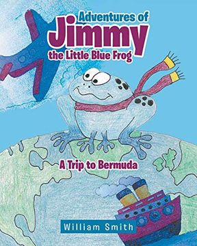 portada Adventures of Jimmy the Little Blue Frog (en Inglés)