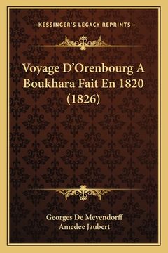 portada Voyage D'Orenbourg A Boukhara Fait En 1820 (1826) (en Francés)