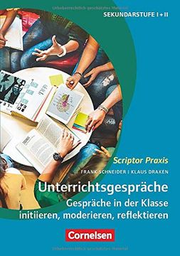portada Scriptor Praxis: Unterrichtsgespräche: Gespräche in der Klasse Initiieren, Moderieren, Reflektieren. Buch (en Alemán)