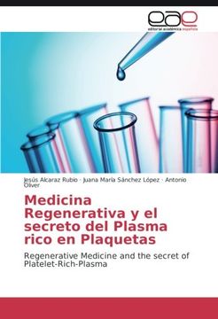 portada Medicina Regenerativa y el Secreto del Plasma Rico en Plaquetas: Regenerative Medicine and the Secret of Platelet-Rich-Plasma