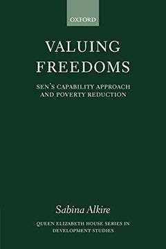 portada Valuing Freedoms: Sen's Capability Approach and Poverty Reduction (Queen Elizabeth House Series in Development Studies) (en Inglés)