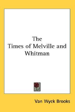 portada the times of melville and whitman