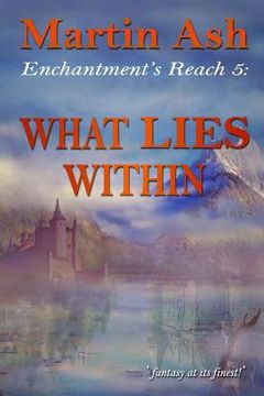 portada Enchantment's Reach 5: What Lies Within: What LIES Within (en Inglés)