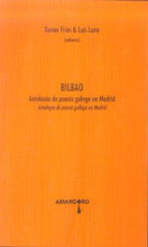 portada Bilbao - antologia de poesia gallega en Madrid (en Gallego)