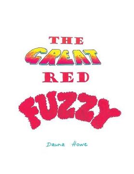 portada The Great Red Fuzzy (in English)