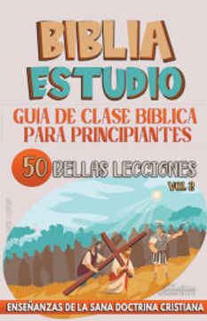 portada Guía de Clase Bíblica para Principiantes: 50 Bellas Lecciones