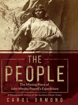 portada The People: The Missing Piece of John Wesley Powell's Expeditions (in English)