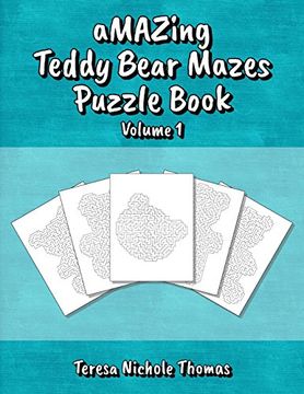 portada Amazing Teddy Bear Mazes Puzzle Book - Volume 1 (en Inglés)