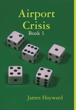 portada Airport Crisis - Book 1 (en Inglés)