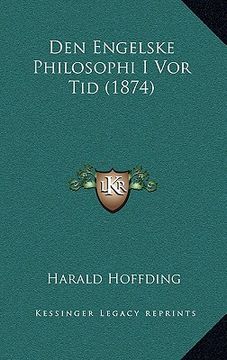 portada Den Engelske Philosophi I Vor Tid (1874) (en Danés)