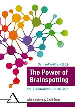 portada The Power of Brainspotting an International Anthology (en Inglés)