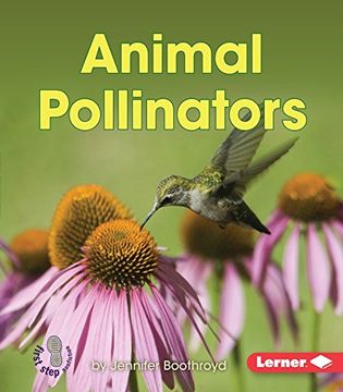portada Animal Pollinators (First Step Nonfiction: Pollination)