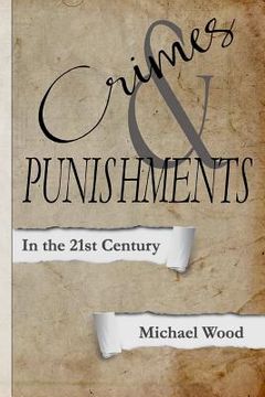 portada Crimes & Punishments: In the 21st Century (in English)