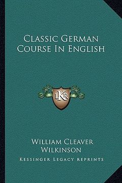 portada classic german course in english (en Inglés)