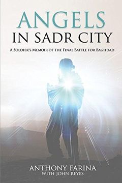 portada Angels in Sadr City: A Soldier's Memoir of the Final Battle for Baghdad (en Inglés)