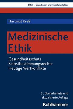 portada Medizinische Ethik: Gesundheitsschutz - Selbstbestimmungsrechte - Rechtspolitik (en Alemán)