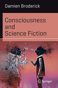 portada Consciousness and Science Fiction (Science and Fiction) (en Inglés)