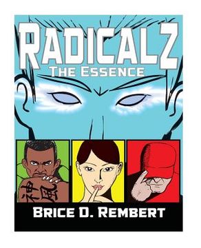 portada Radicalz: The Essence (en Inglés)