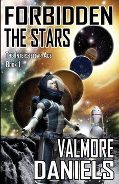 portada Forbidden The Stars (The Interstellar Age Book 1)