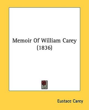 portada memoir of william carey (1836) (en Inglés)