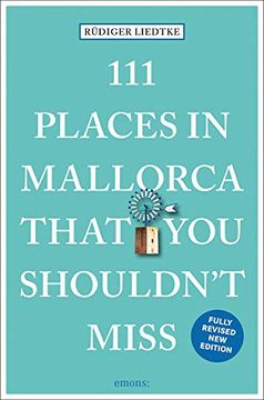 portada 111 Places in Mallorca That you Shouldn'T Miss (111 Places in. That you Must not Miss) (in English)