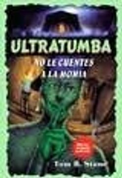 portada ultratumba-no le cuentes a momia 16 (in Spanish)
