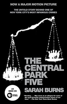 portada The Central Park Five: The Untold Story Behind one of new York City'S Most Infamous Crimes (en Inglés)
