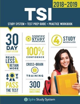 portada TSI Study Guide 2018-2019: Spire Study System & TSI Test Prep Guide with TSI Practice Test Review Questions for the Texas Success Initiative Exam