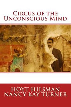 portada Circus of the Unconscious Mind (in English)
