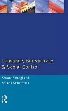 portada Language, Bureaucracy and Social Control (Real Language Series)