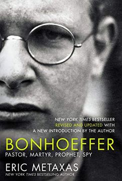 portada Bonhoeffer: Pastor, Martyr, Prophet, spy 