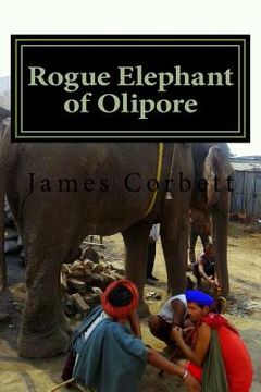 portada Rogue Elephant of Olipore: Great White Hunter (en Inglés)