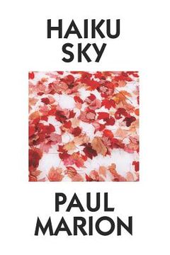 portada Haiku Sky by Paul Marion: Super Large Print Edition Specially Designed for Low Vision Readers with a Giant Easy to Read Font