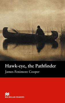 portada Mr (b) Hawk-Eye the Pathfinder: Beginner (Macmillan Readers 2005) (en Inglés)