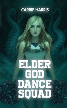 portada Elder God Dance Squad (en Inglés)