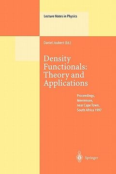 portada density functionals: theory and applications: proceedings of the tenth chris engelbrecht summer school in theoretical physics held at meerensee, near (en Inglés)