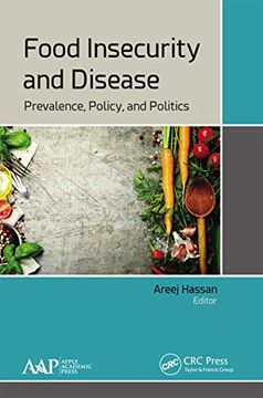 portada Food Insecurity and Disease: Prevalence, Policy, and Politics (en Inglés)