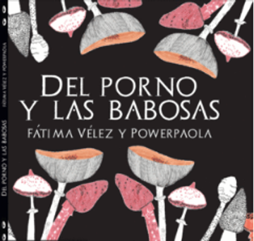 portada Del porno y las babosas