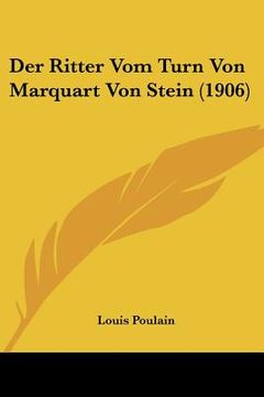 portada Der Ritter Vom Turn Von Marquart Von Stein (1906) (en Alemán)